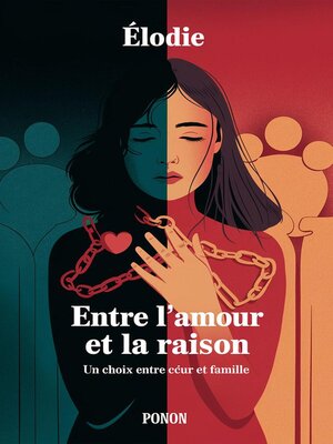 cover image of Entre l'amour et la raison